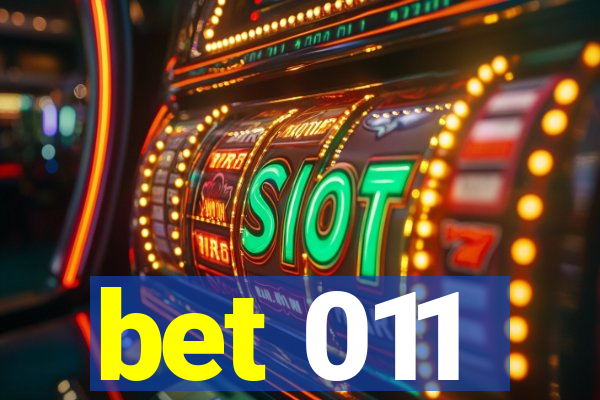 bet 011